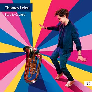 Les 33e Nuits du Brusc : Thomas Leleu « Born to Groove »