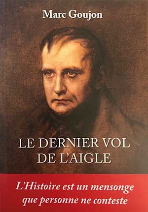 Conférence : « Le dernier vol de l'aigle » par Marc Goujon