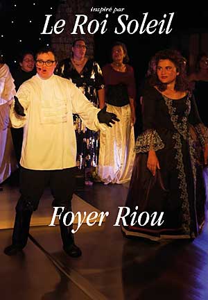 Spectacle du foyer Riou inspiré de la comédie « Le Roi Soleil »