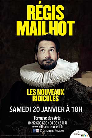 Spectacle Humour : Régis Mailhot « Les Nouveaux ridicules »