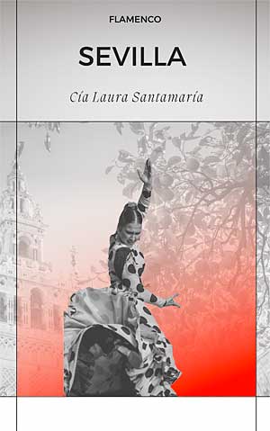 Spectacle de danse flamenco : « Sevilla » par la Cie Laura Santamaria